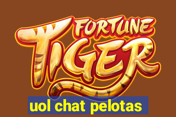 uol chat pelotas